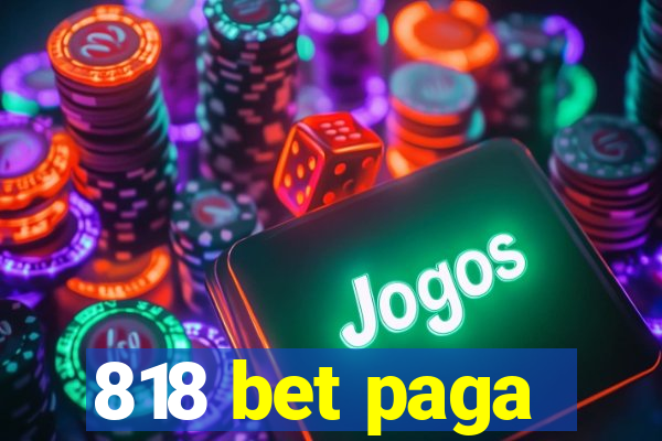 818 bet paga